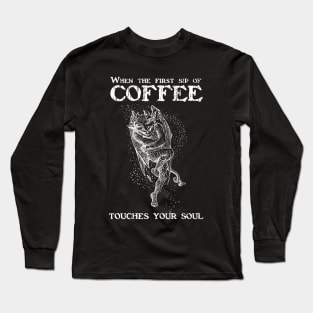 When coffee touches your soul - White Long Sleeve T-Shirt